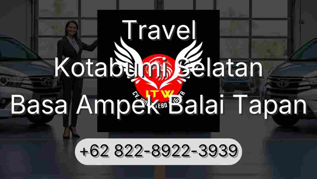 Travel Kotabumi Selatan Basa Ampek Balai Tapan