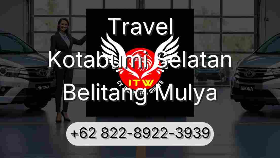 Travel Kotabumi Selatan Belitang Mulya