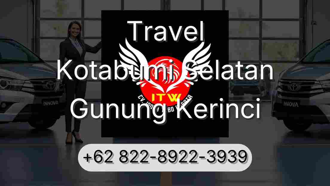 Travel Kotabumi Selatan Gunung Kerinci