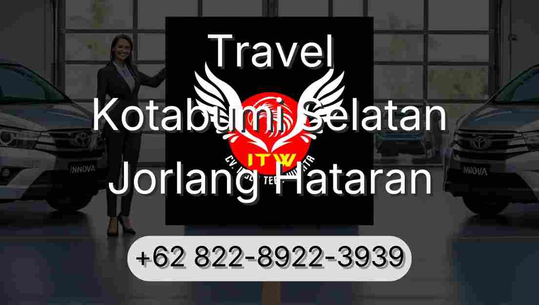 Travel Kotabumi Selatan Jorlang Hataran