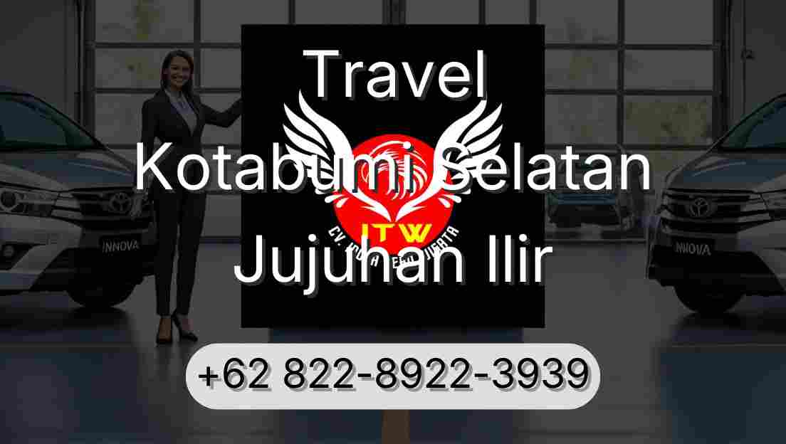 Travel Kotabumi Selatan Jujuhan Ilir