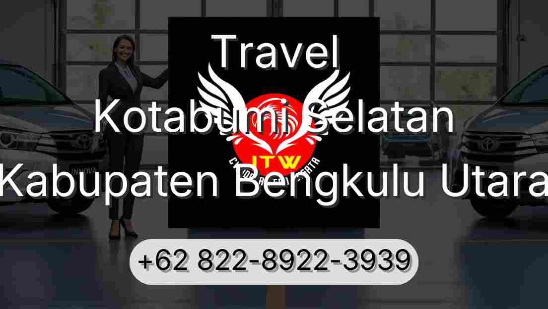 Travel Kotabumi Selatan Kabupaten Bengkulu Utara