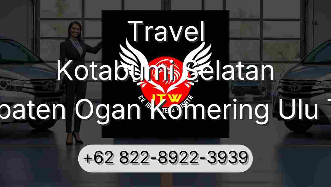 Travel Kotabumi Selatan Kabupaten Ogan Komering Ulu Timur