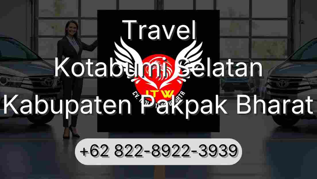 Travel Kotabumi Selatan Kabupaten Pakpak Bharat