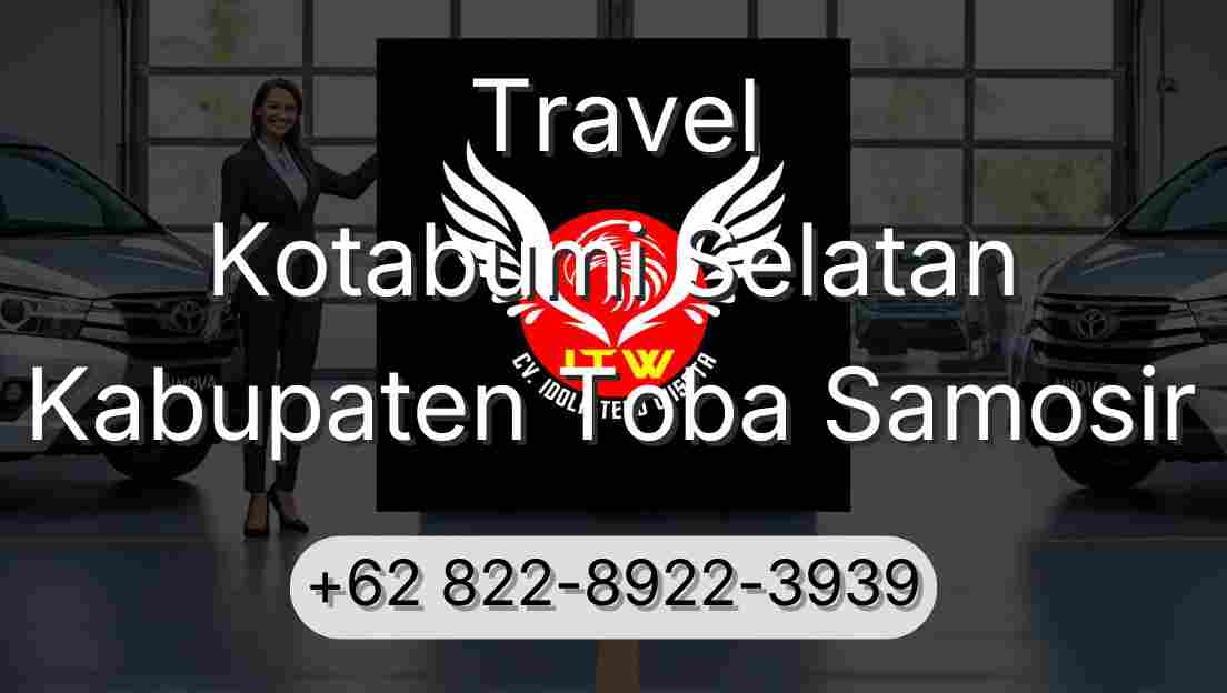 Travel Kotabumi Selatan Kabupaten Toba Samosir