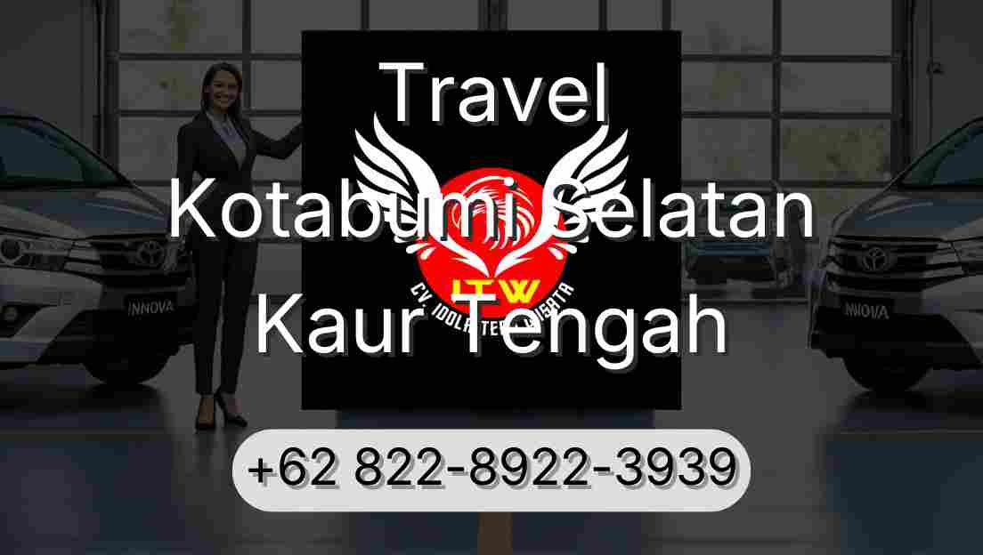 Travel Kotabumi Selatan Kaur Tengah