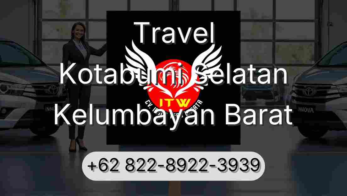 Travel Kotabumi Selatan Kelumbayan Barat