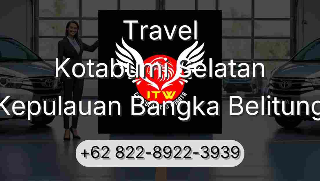 Travel Kotabumi Selatan Kepulauan Bangka Belitung