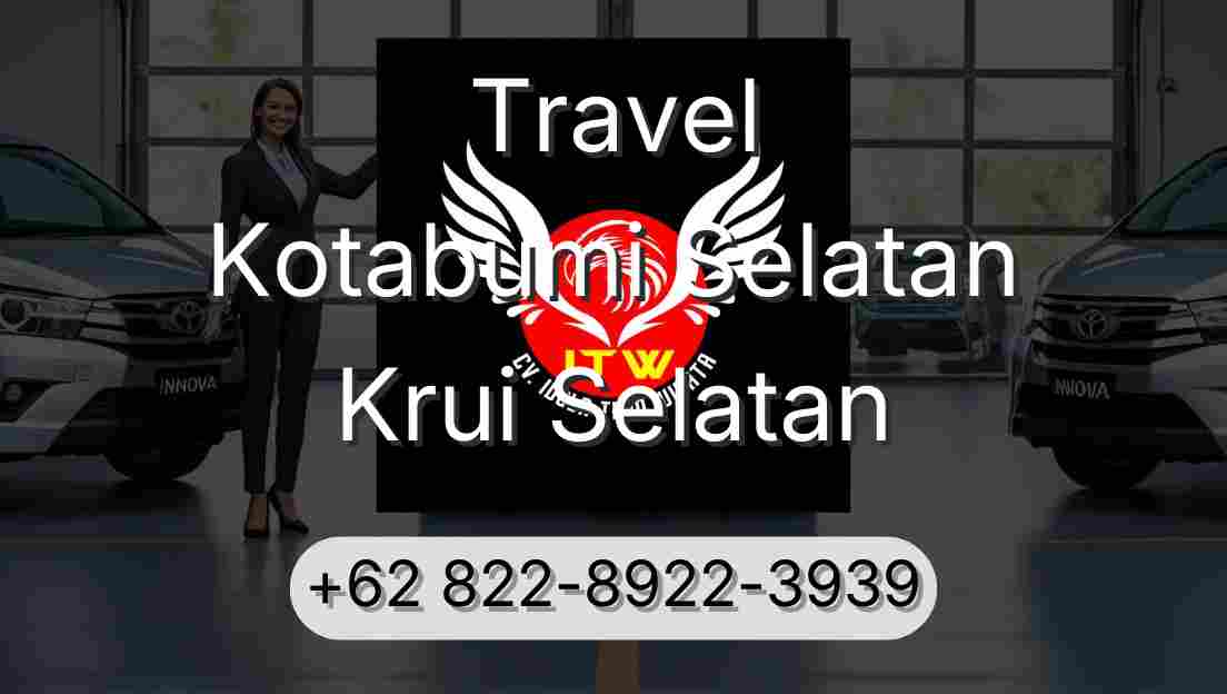 Travel Kotabumi Selatan Krui Selatan