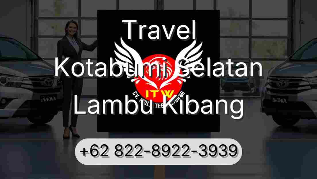 Travel Kotabumi Selatan Lambu Kibang