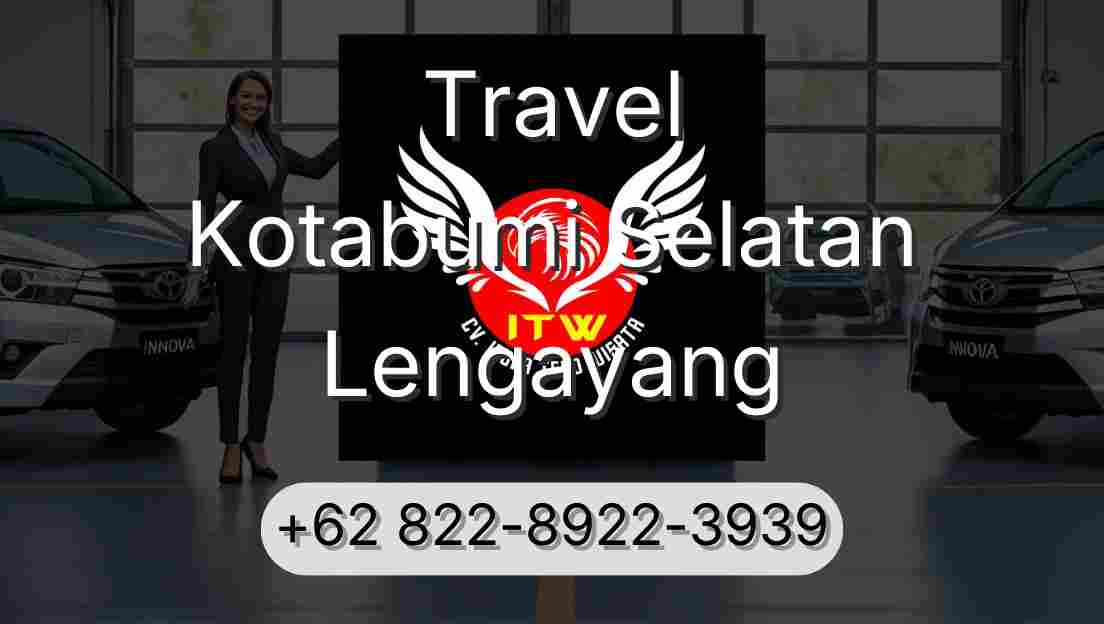 Travel Kotabumi Selatan Lengayang