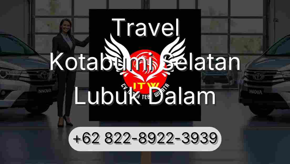 Travel Kotabumi Selatan Lubuk Dalam