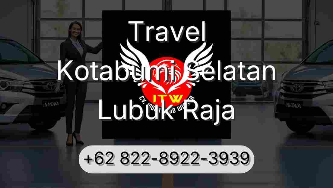Travel Kotabumi Selatan Lubuk Raja