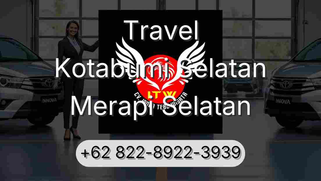 Travel Kotabumi Selatan Merapi Selatan