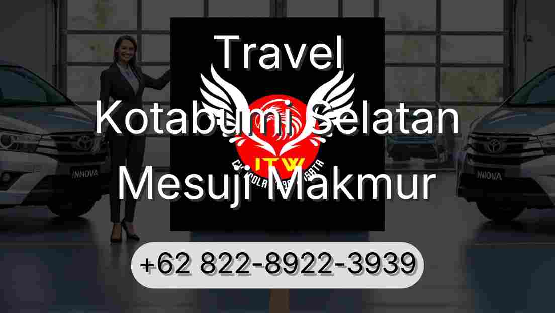 Travel Kotabumi Selatan Mesuji Makmur