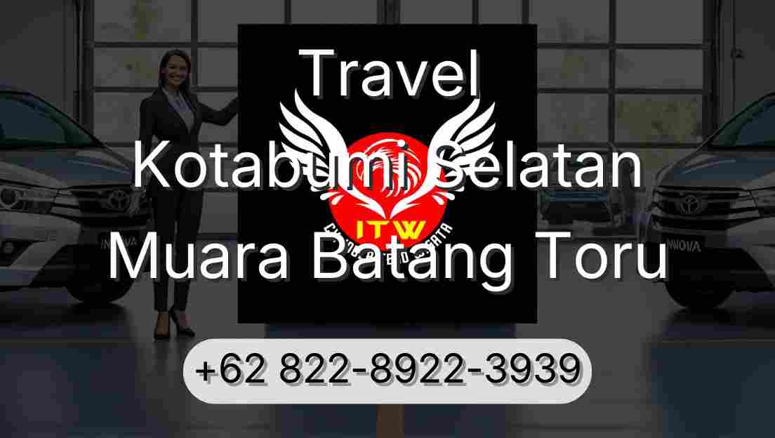 Travel Kotabumi Selatan Muara Batang Toru