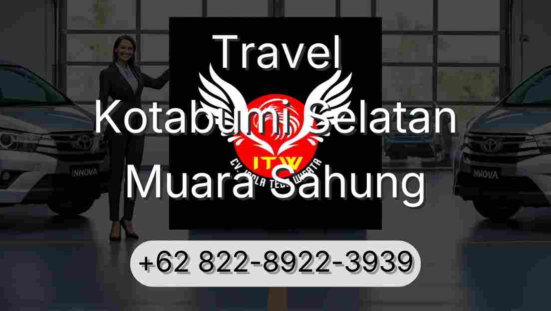 Travel Kotabumi Selatan Muara Sahung
