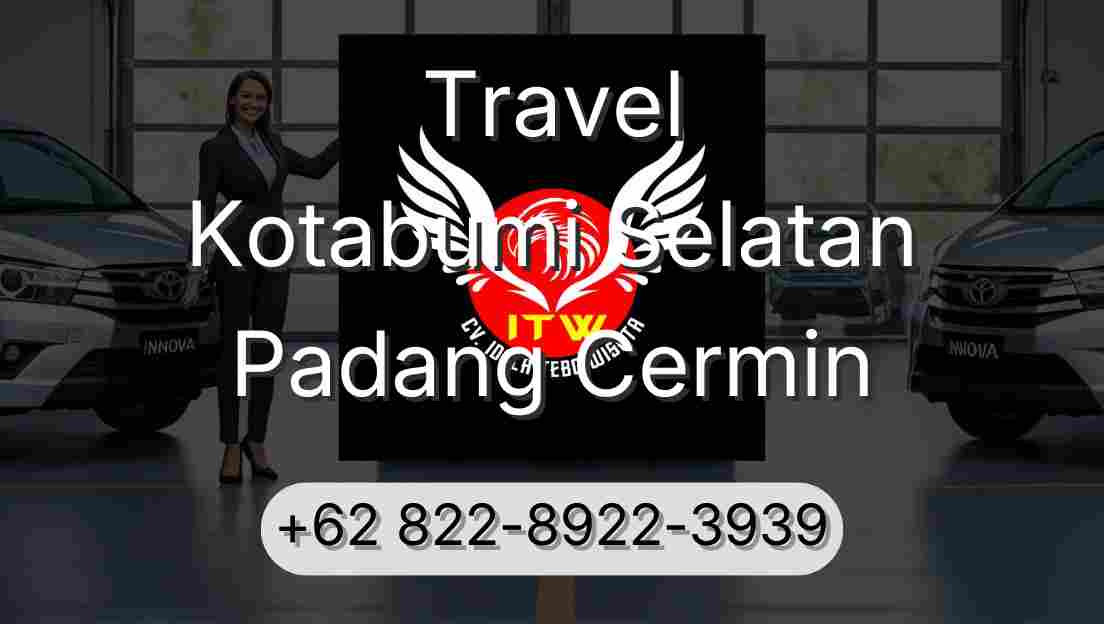 Travel Kotabumi Selatan Padang Cermin