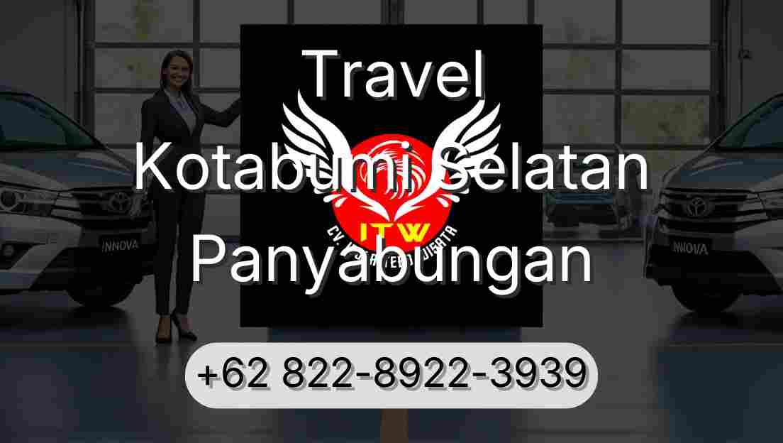 Travel Kotabumi Selatan Panyabungan