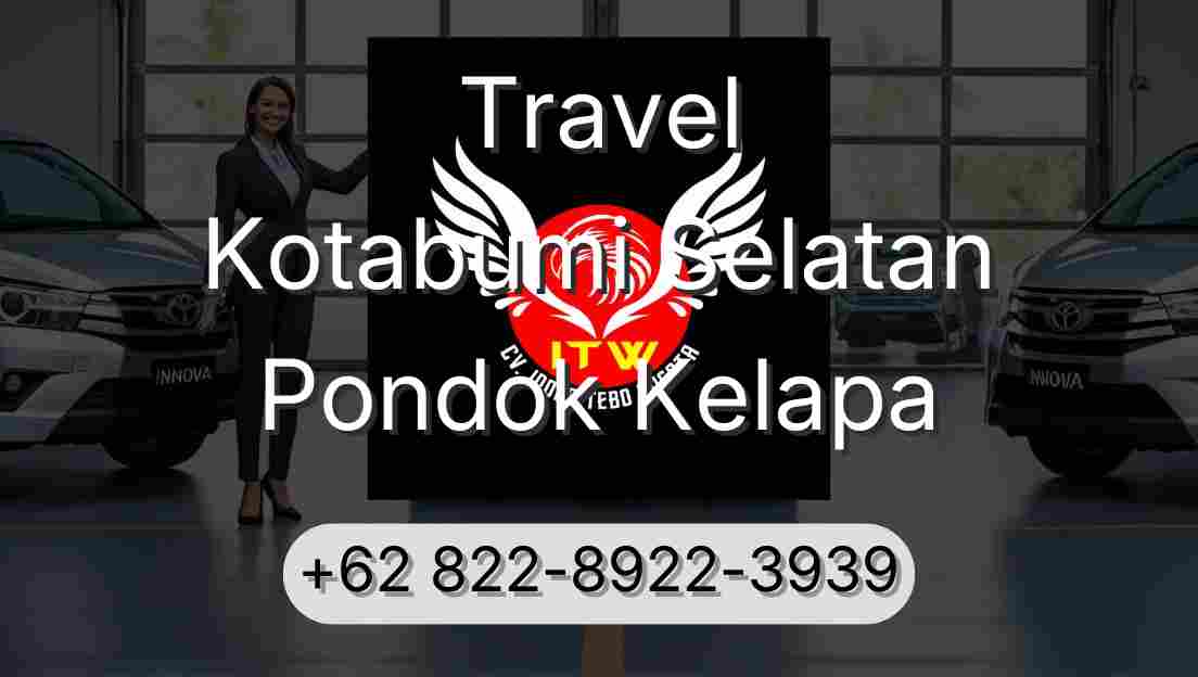 Travel Kotabumi Selatan Pondok Kelapa