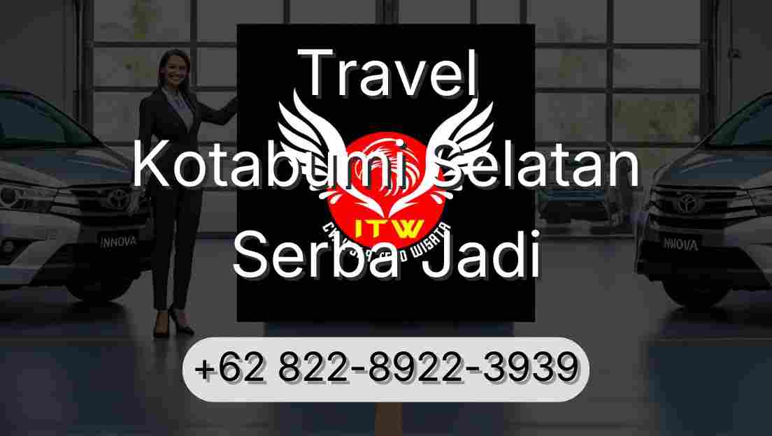 Travel Kotabumi Selatan Serba Jadi