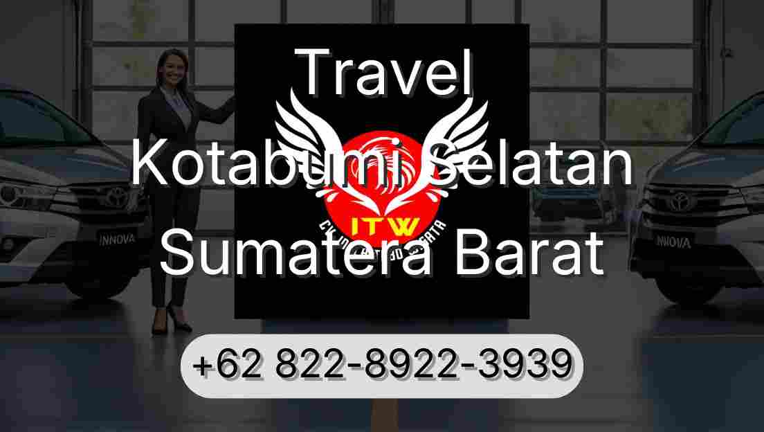 Travel Kotabumi Selatan Sumatera Barat