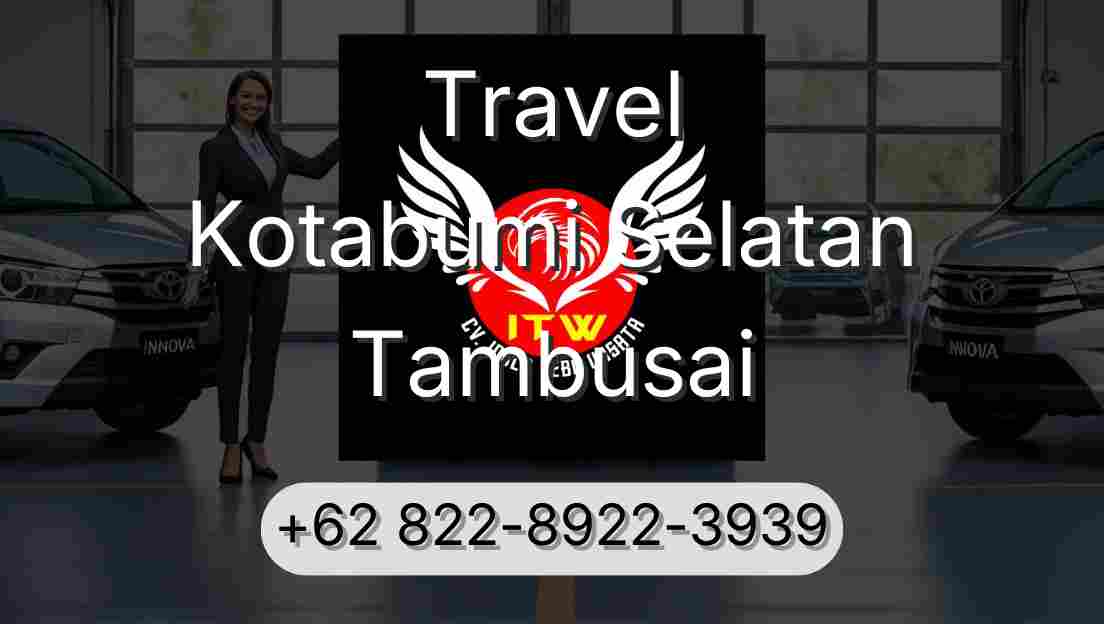 Travel Kotabumi Selatan Tambusai