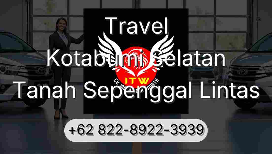 Travel Kotabumi Selatan Tanah Sepenggal Lintas