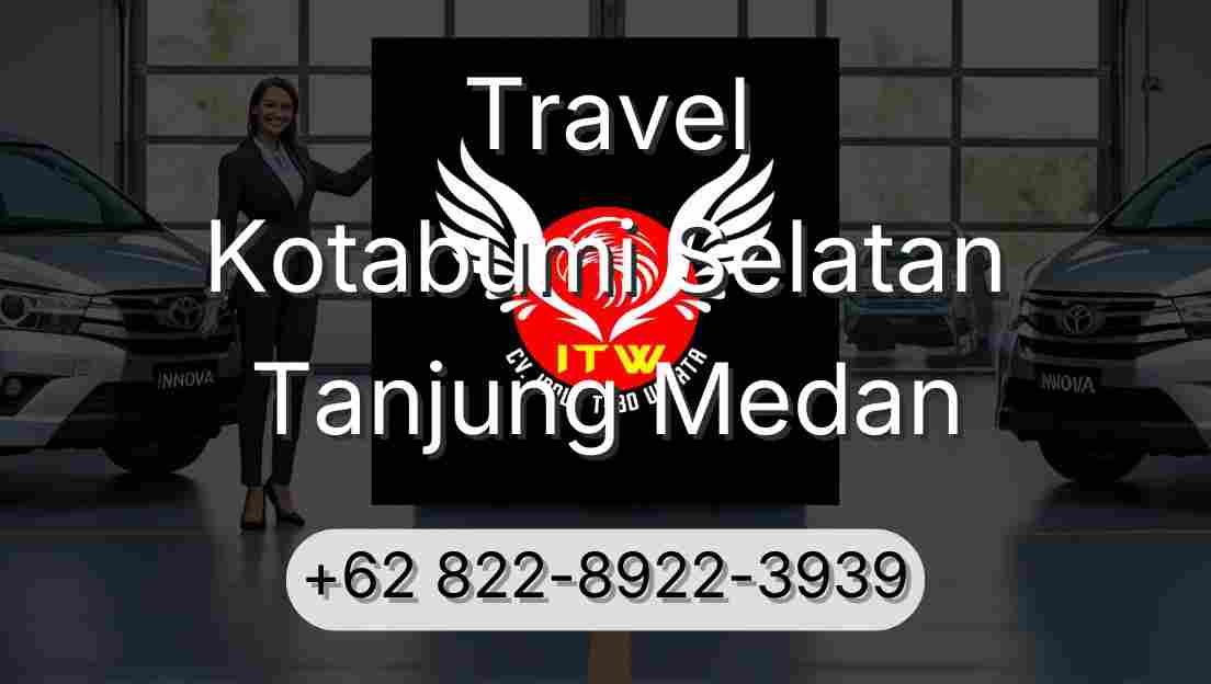 Travel Kotabumi Selatan Tanjung Medan