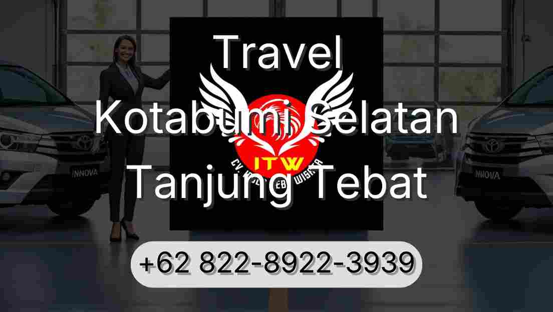 Travel Kotabumi Selatan Tanjung Tebat