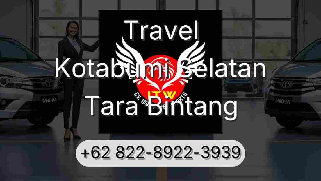 Travel Kotabumi Selatan Tara Bintang