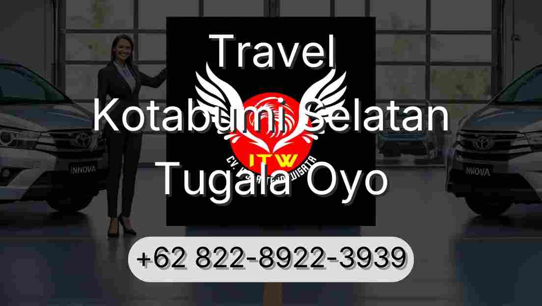 Travel Kotabumi Selatan Tugala Oyo