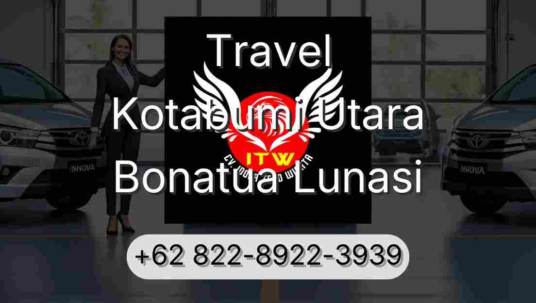 Travel Kotabumi Utara Bonatua Lunasi