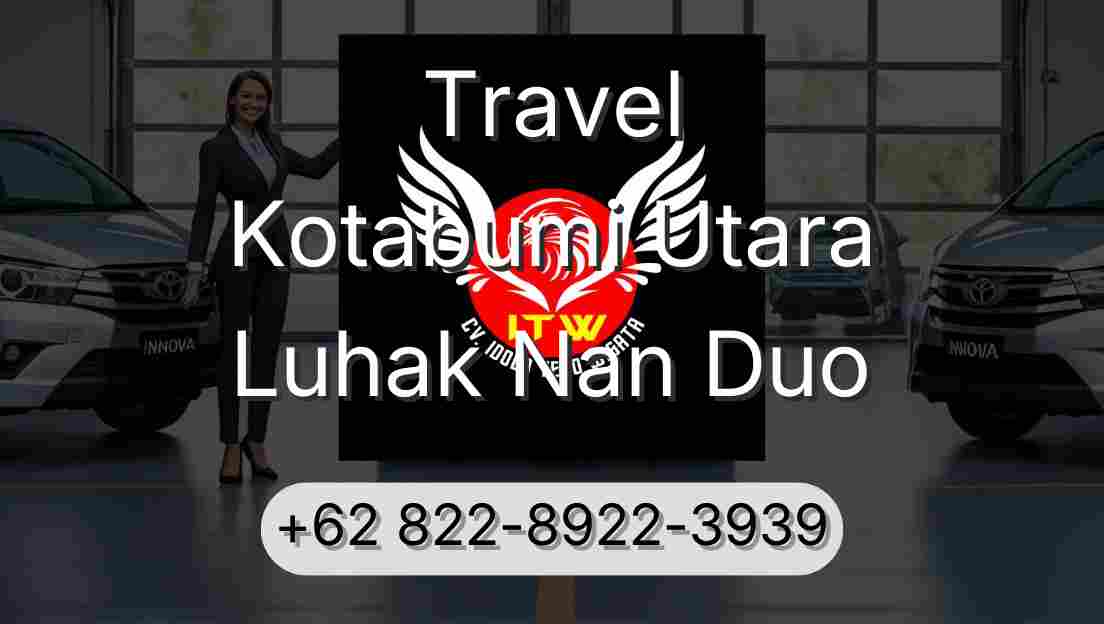 Travel Kotabumi Utara Luhak Nan Duo