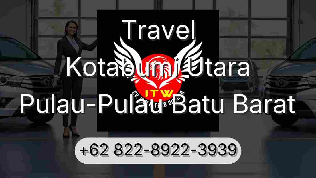 Travel Kotabumi Utara Pulau-Pulau Batu Barat