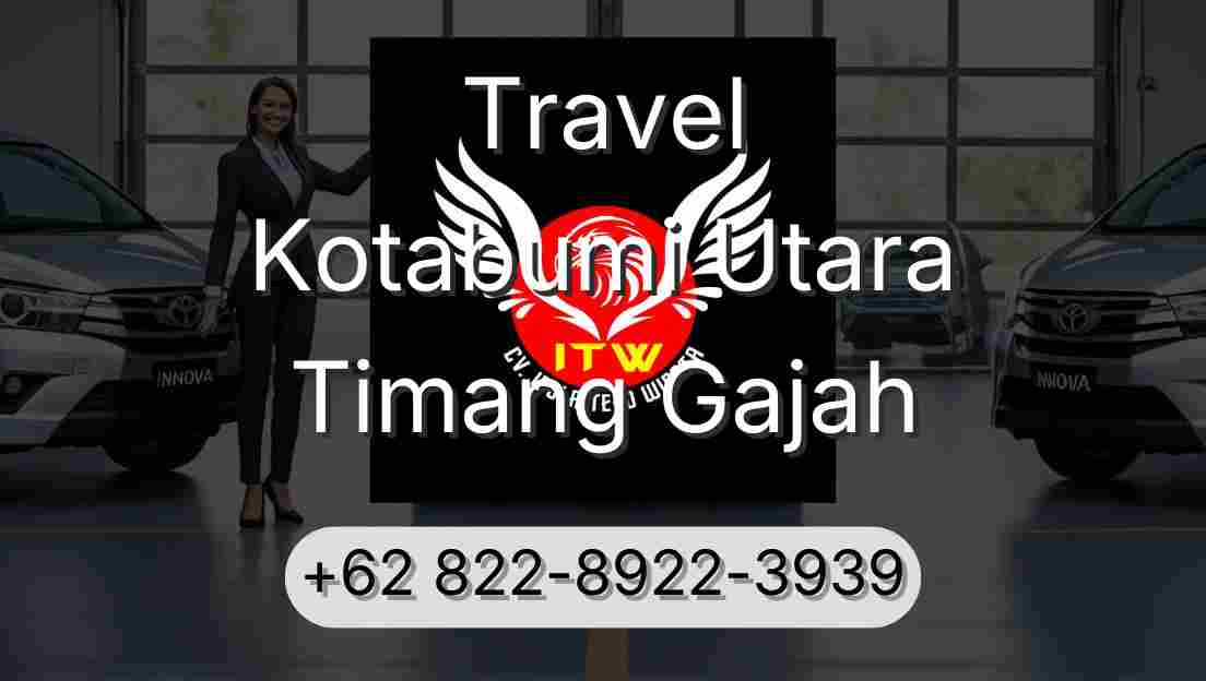 Travel Kotabumi Utara Timang Gajah