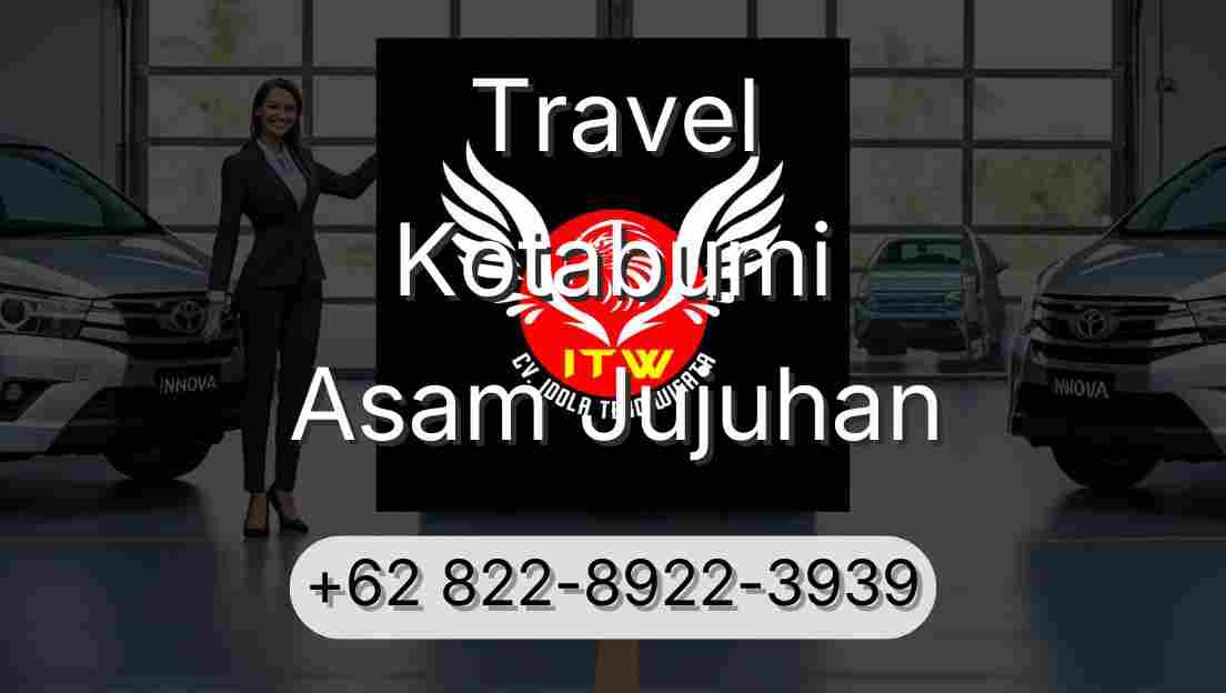 Travel Kotabumi Asam Jujuhan