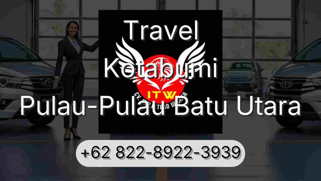 Travel Kotabumi Pulau-Pulau Batu Utara