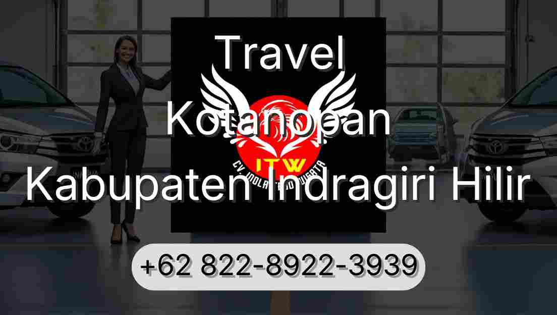 Travel Kotanopan Kabupaten Indragiri Hilir