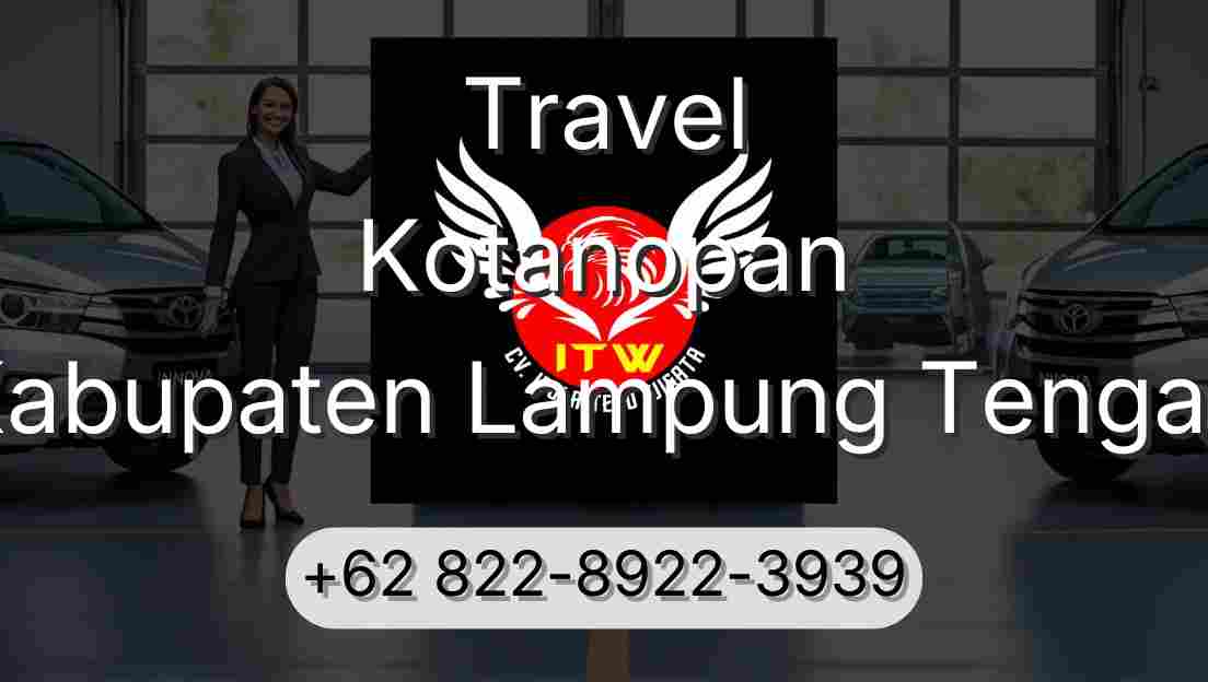 Travel Kotanopan Kabupaten Lampung Tengah