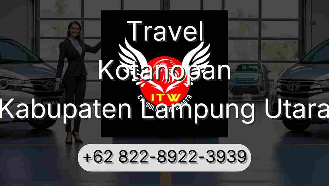 Travel Kotanopan Kabupaten Lampung Utara