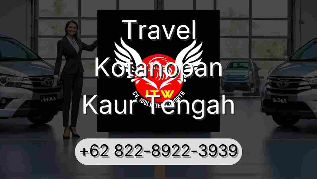 Travel Kotanopan Kaur Tengah