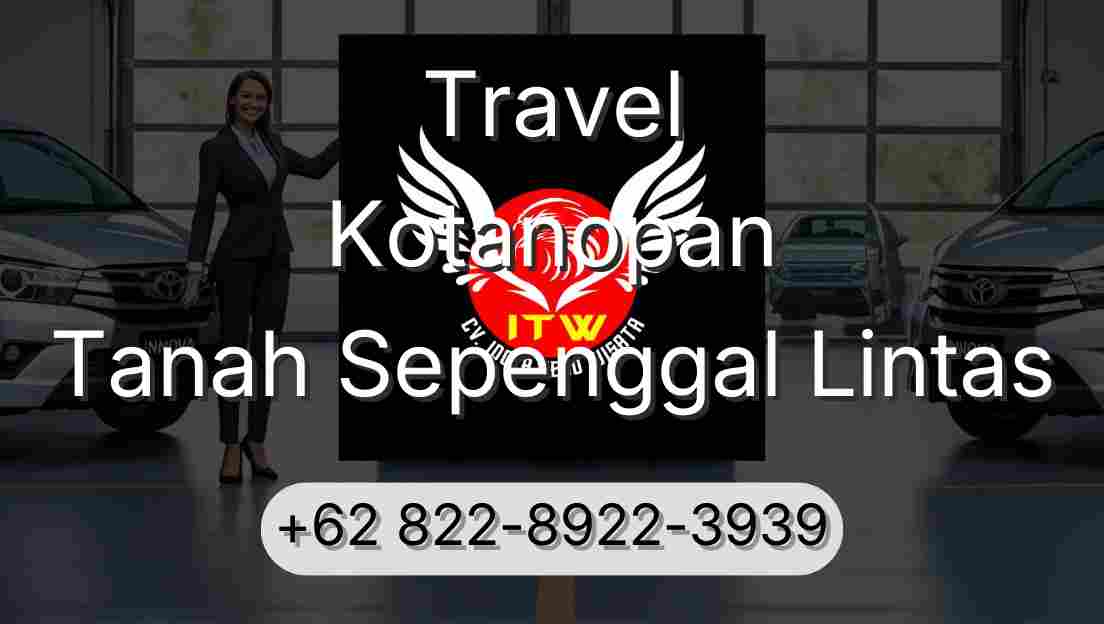 Travel Kotanopan Tanah Sepenggal Lintas
