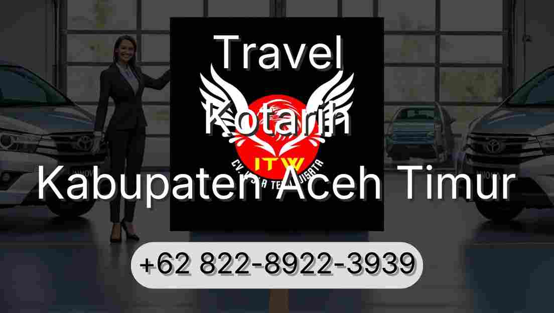 Travel Kotarih Kabupaten Aceh Timur