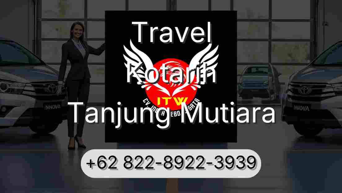 Travel Kotarih Tanjung Mutiara