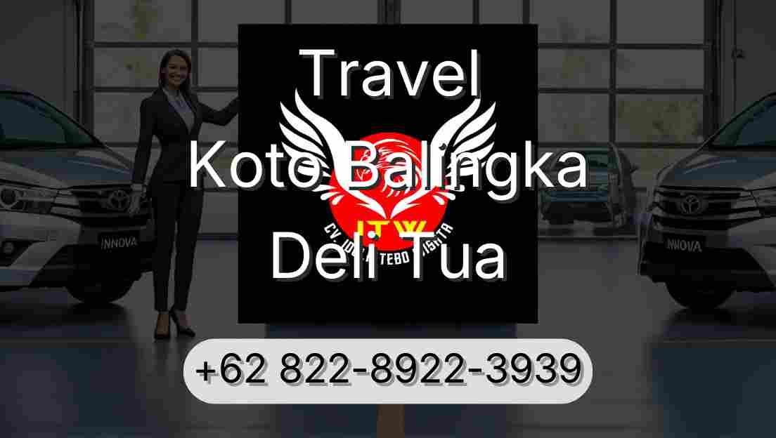 Travel Koto Balingka Deli Tua