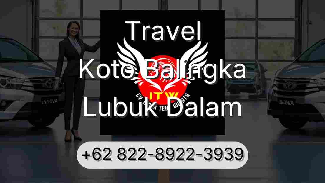 Travel Koto Balingka Lubuk Dalam