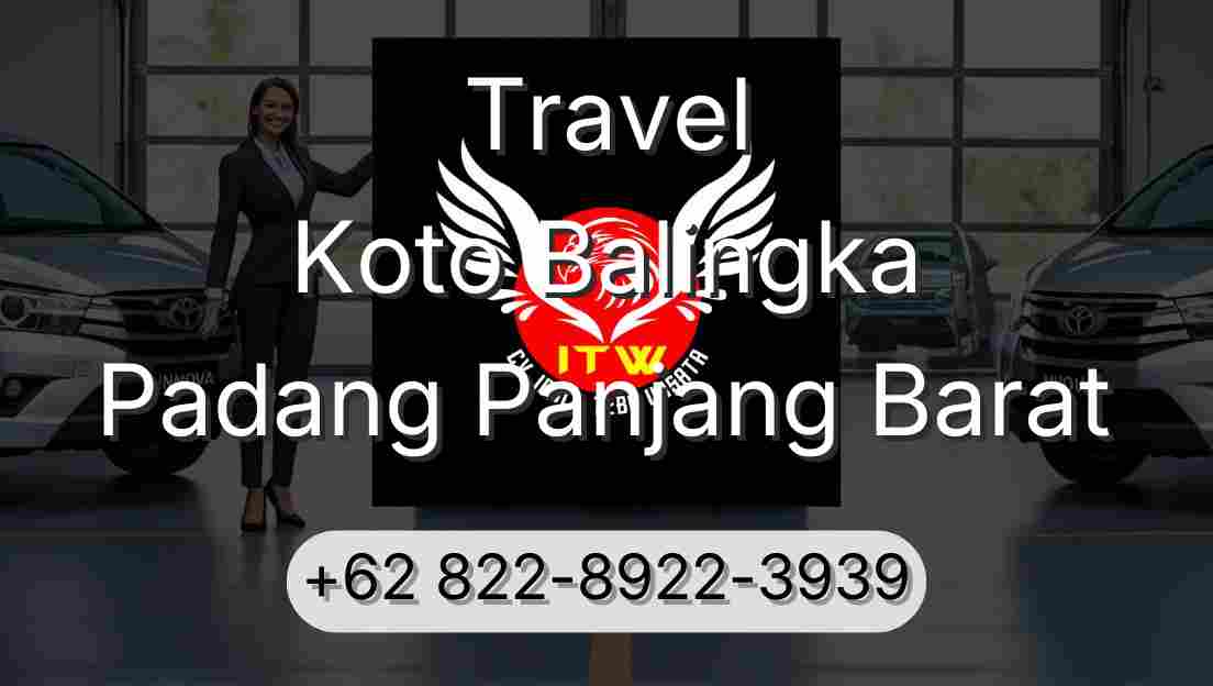 Travel Koto Balingka Padang Panjang Barat