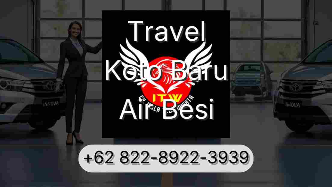 Travel Koto Baru Air Besi