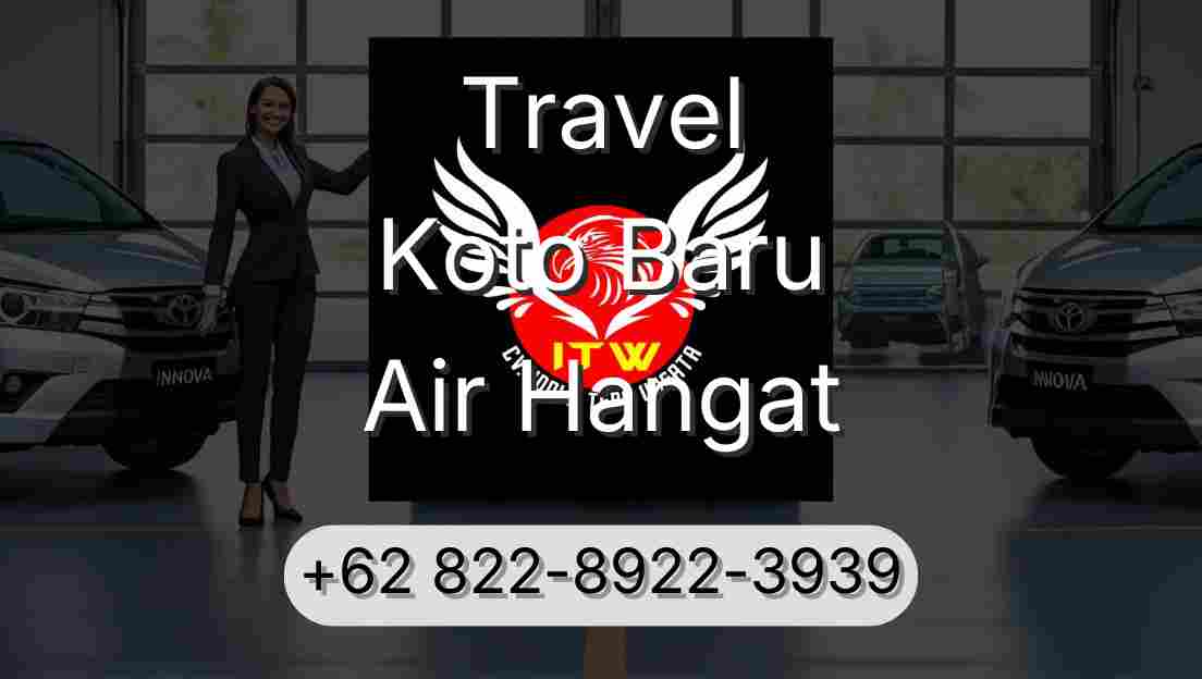 Travel Koto Baru Air Hangat